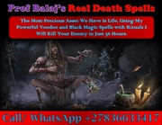 Black Magic Death Spells to Cause the Demise of the Victim Instantly, Revenge Death Spell That Works Overnight +27836633417